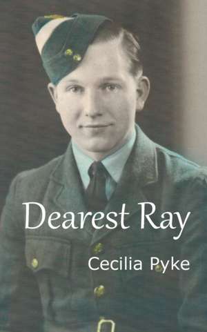 Dearest Ray de Cecilia Pyke