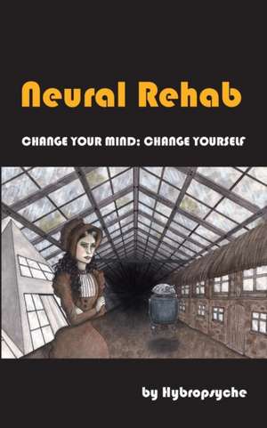 Neural Rehab de Hybropsyche