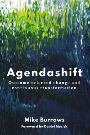 Agendashift de Mike Burrows