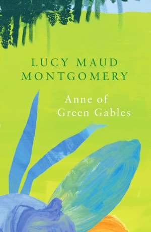 Anne of Green Gables (Legend Classics) de Lucy Maud Montgomery