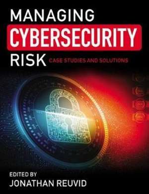 Managing Cybersecurity Risk de Jonathan Reuvid