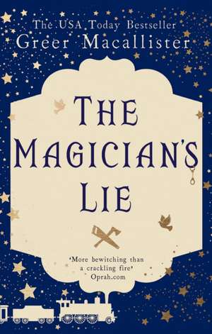 The Magician's Lie de Greer Macallister