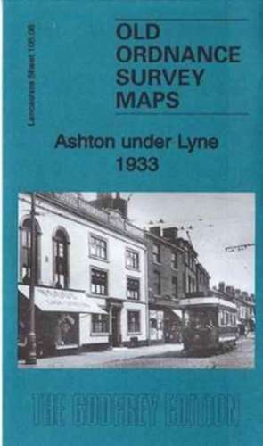 Ashton Under Lyne 1933 de Alan Godfrey