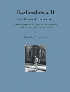 Radiesthesia II de Christopher Freeland