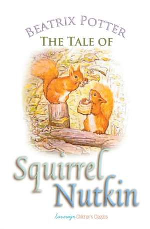 The Tale of Squirrel Nutkin de Beatrix Potter