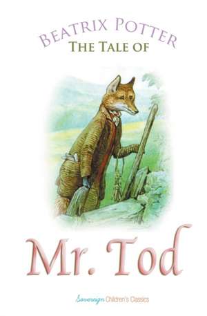 The Tale of Mr. Tod de Beatrix Potter