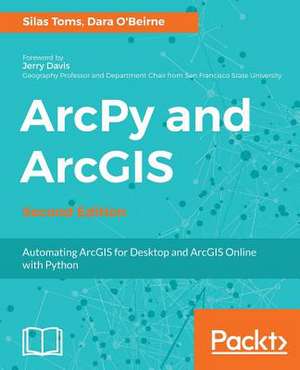 Arcpy and Arcgis de Silas Toms