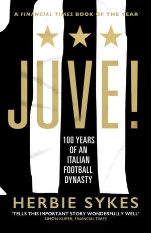 Juve! de Herbie Sykes