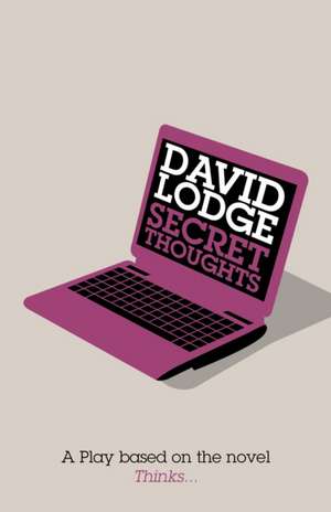 Secret Thoughts de David Lodge