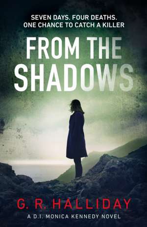 From the Shadows de G. R. Halliday