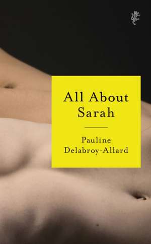 All About Sarah de Pauline Delabroy-Allard