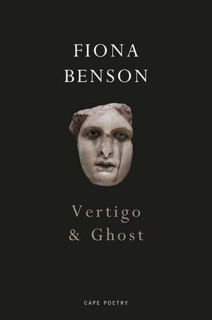 Vertigo & Ghost de Fiona Benson