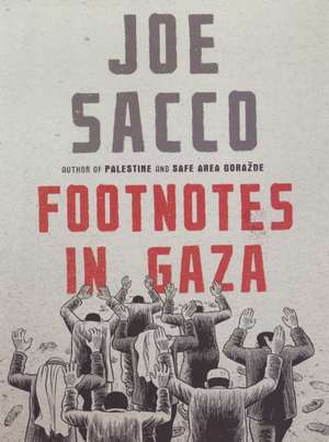 Footnotes in Gaza de Joe Sacco