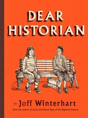 Dear Historian de Joff Winterhart