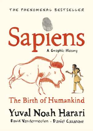 Sapiens - Graphic Novel: Volume I de Yuval Noah Harari