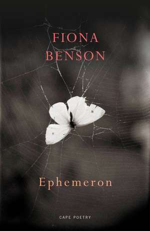 Ephemeron de Fiona Benson