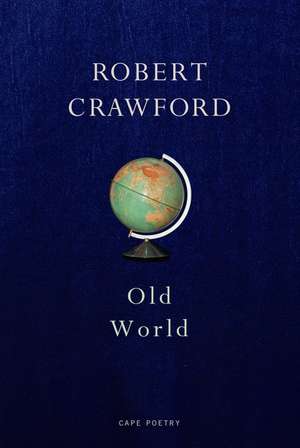 Old World de Robert Crawford