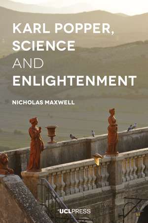 Karl Popper, Science and Enlightenment de Nicholas Maxwell