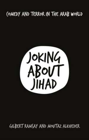 Joking about Jihad de Gilbert Ramsay