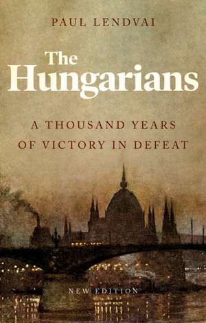 The Hungarians de Paul Lendvai