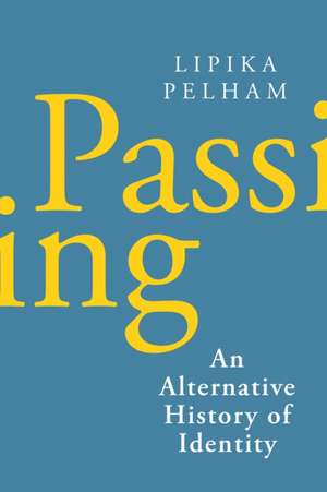 Passing de Lipika Pelham