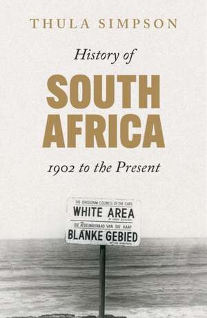 History of South Africa de Thula Simpson