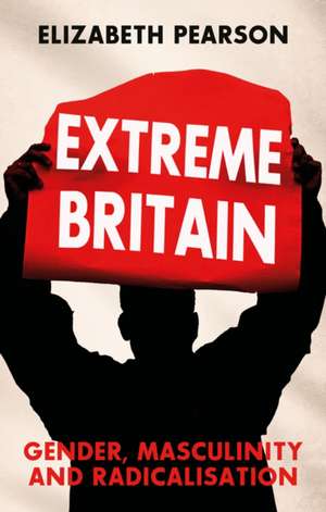 Pearson, E: Extreme Britain