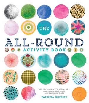 The All-Round Activity Book de Patricia Moffett