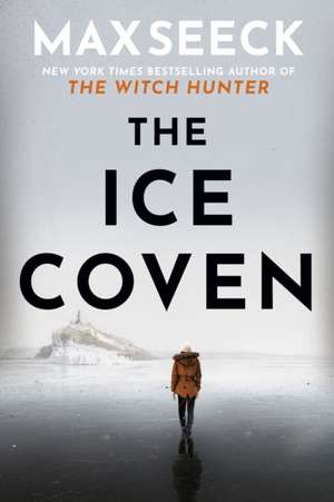 Seeck, M: Ice Coven de Max Seeck