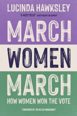 March, Women, March de Lucinda Hawksley