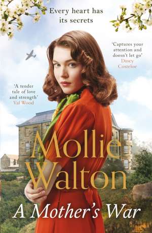 A Mother's War de Mollie Walton