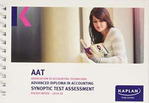 ADVANCED DIPLOMA IN ACCOUNTING SYNOPTIC TEST ASSESSMENT - POCKET NOTES de KAPLAN PUBLISHING