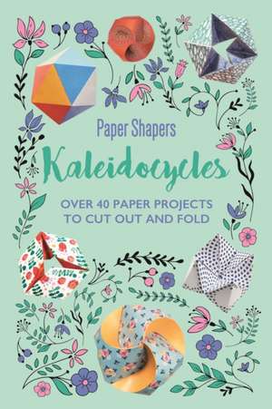 Kaleidocycles Paper Shapers de Studio Press