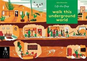 Walk This Underground World de Kate Baker