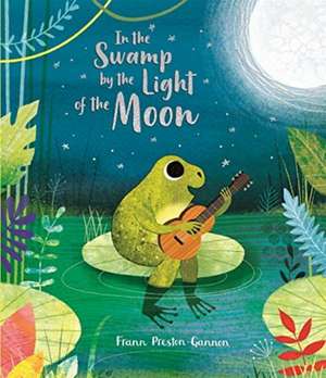 In the Swamp by the Light of the Moon de Frann Preston-Gannon