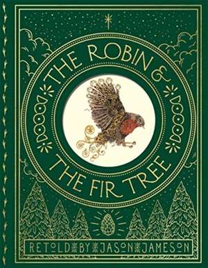 The Robin and the Fir Tree de Jason Jameson