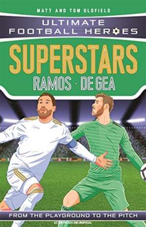 Ramos / De Gea (Ultimate Football Heroes) de Matt & Tom Oldfield