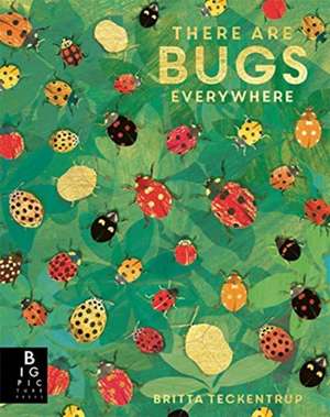 There are Bugs Everywhere de Lily Murray