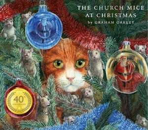 Church Mice at Christmas de GRAHAM OAKLEY