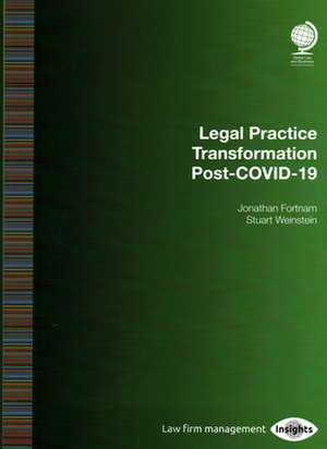 Legal Practice Transformation Post-COVID-19 de Jonathan Fortnam