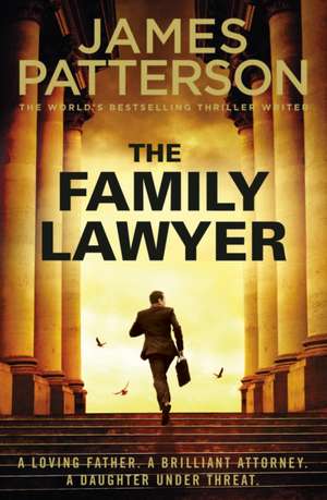 The Family Lawyer de James Patterson