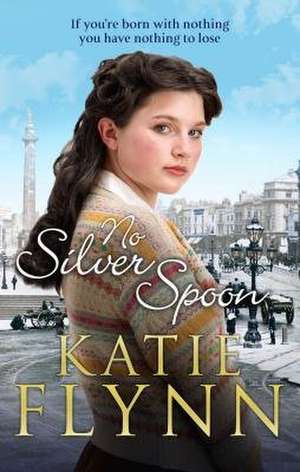 No Silver Spoon de Katie Flynn