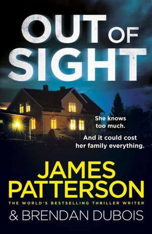 Out of Sight de James Patterson