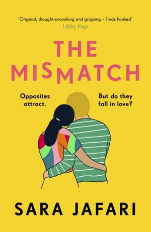 The Mismatch de Sara Jafari