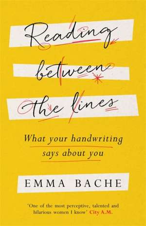 Reading Between the Lines de Emma Bache