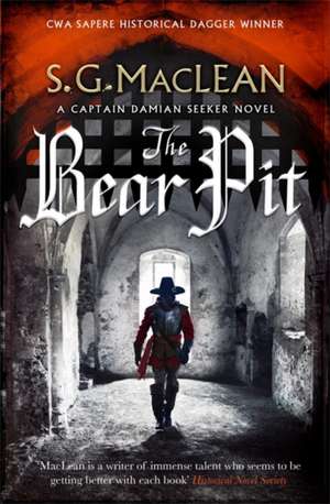 The Bear Pit de S. G. Maclean