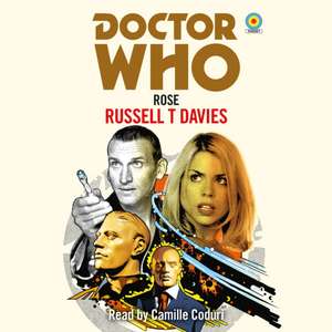 T Davies, R: Doctor Who: Rose de Russell T. Davies