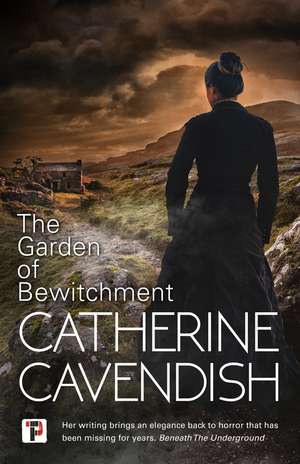 The Garden of Bewitchment de Catherine Cavendish