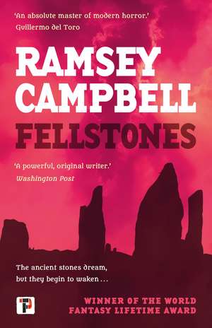 Fellstones de Ramsey Campbell