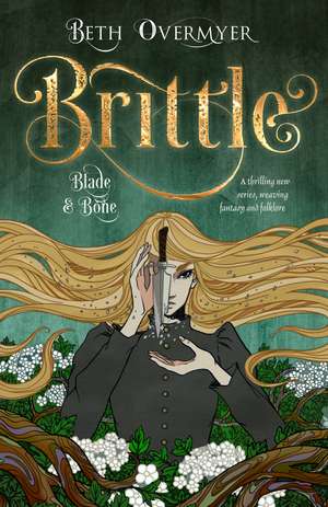 Brittle de Beth Overmyer